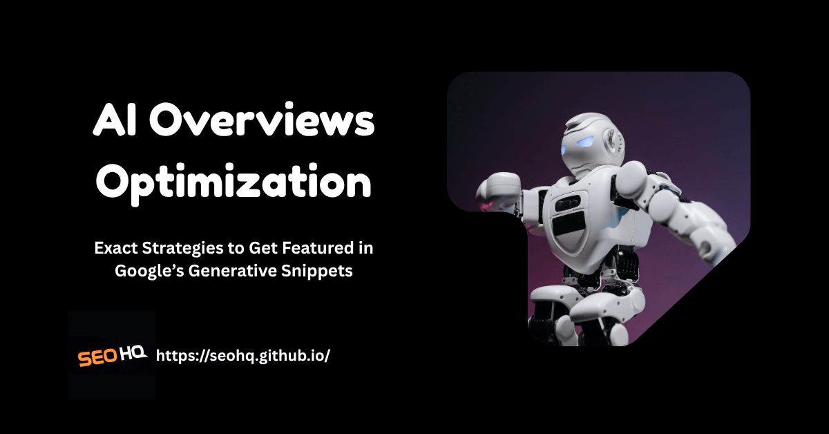 Google AI Overviews interface 2026 showing generative snippets with highlighted featured content and optimization strategies