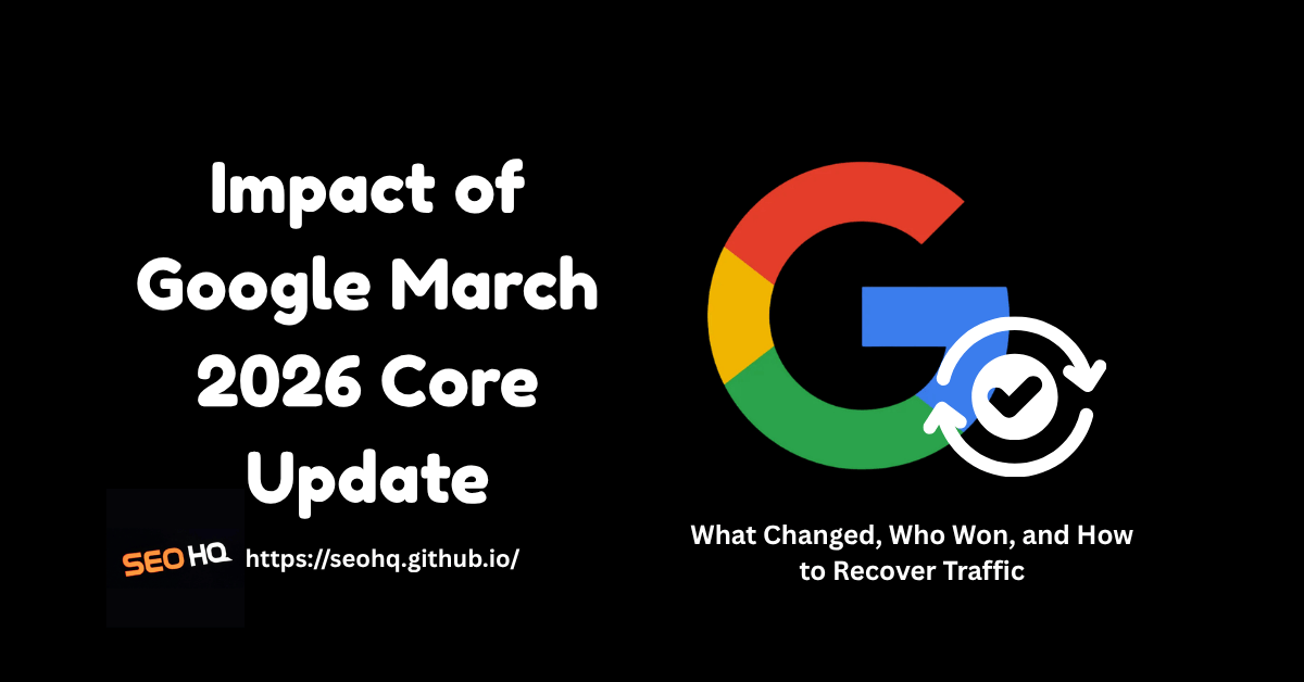 Google March 2026 Core Update illustration showing ranking shifts and SEO recovery